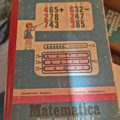 Matematica, manual pentru clasa a III-a - Dumitru Rosca 1985