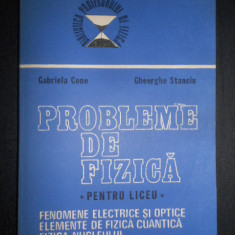 Gabriela Cone, Gheorghe Stanciu - Probleme de fizica pentru liceu