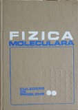 FIZICA MOLECULARA. CULEGERE DE PROBLEME-FACULTATEA DE FIZICA BUCURESTI-261584