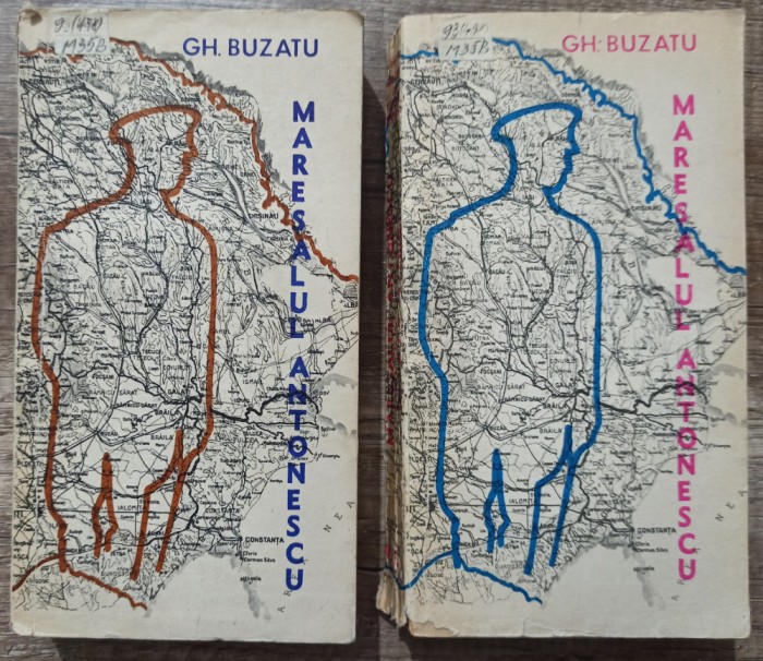 Maresalul Antonescu in fata istoriei - Gh. Buzatu// ambele volume