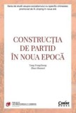 Cumpara ieftin Constructia de partid in noua epoca/Yang Fengcheng, Zhao Shumei
