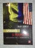 Noam Chomsky&nbsp;-&nbsp;Sperante si perspective * Neoliberalism vs. democratie