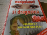 MANIPULATORII SI DRAGOSTEA - ISABELLE NAZARE - AGA, ED NICULESCU 2003, 188 PAG