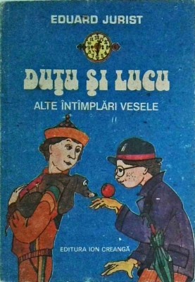 Eduard Jurist - Dutu si Lucu foto