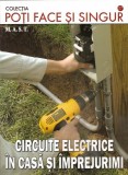 Circuite electrice in casa si imprejurimi - Autor Anonim