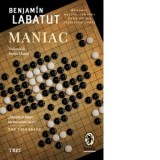 Maniac - Andra Matzal, Benjamin Labatut