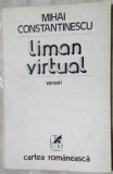 MIHAI CONSTANTINESCU - LIMAN VIRTUAL (VERSURI, 1983) [postf. IOAN ALEXANDRU]