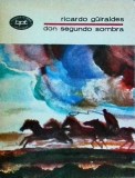 Ricardo Guiraldes - Don Segundo Sombra