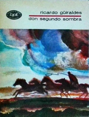 Ricardo Guiraldes - Don Segundo Sombra foto