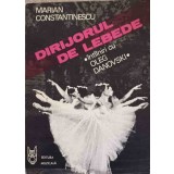 DIRIJORUL DE LEBEDE. INTILNIRI CU OLEG DANOVSKI-MARIAN CONSTANTINESCU-224503