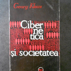 GEORG KLAUS - CIBERNETICA SI SOCIETATEA