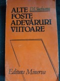 Alte foste adevaruri viitoare - D.I. Suchianu