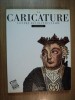 LA CARICATURE REVOLUTIONNAIRE. CLAUDE LANGLOIS 1988