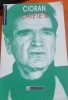 Cioran - Caiete Vol. II, Humanitas, 1999, 400 pagini