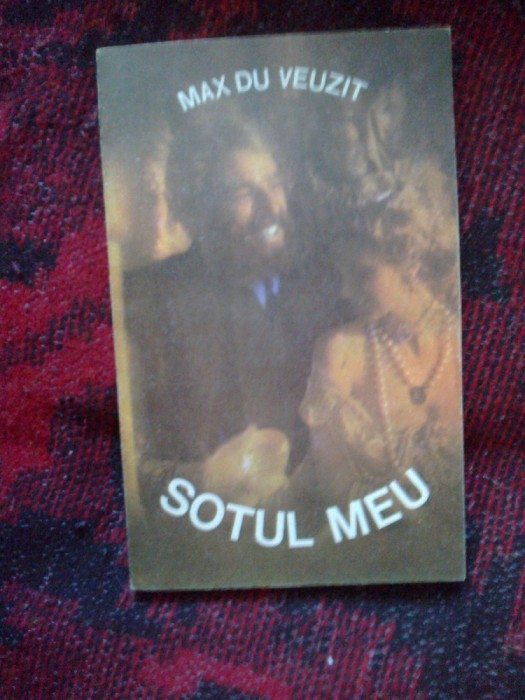 z2 Sotul Meu - Max Du Veuzit