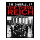 The Downfall of the Third Reich