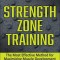 Strength Zone Training
