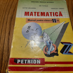 MATEMATICA - Manual pentr Clasa a VI-a - Ion Petrica - 1998, 223 p.