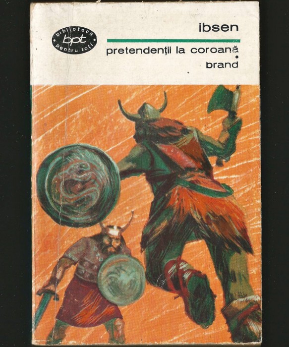 PRETENDENȚII LA COROANĂ / BRAND - IBSEN - BPT