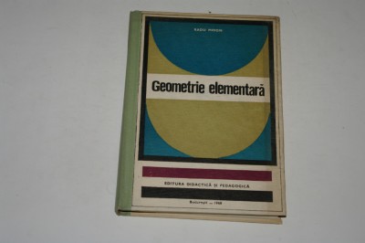 Geometrie elementara - Radu Miron foto