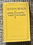 Lucian Blaga - Poemele luminii. Les poemes de la lumiere (editie bilingva romana-franceza)