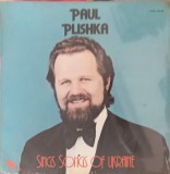 Vinil Paul Plishka Sings Songs Of Ukraine LP 1979, Musical Moments, Muzica Country/Jazz, 33 RPM, 30cm