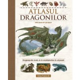 Atlasul Dragonilor. Dragonopedia Lumii, De La Amphipteridae La Aripazoni, William O Connor - Editura Paralela 45