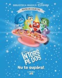 Intors pe dos 2. Nu te supara! Biblioteca magica Disney - Litera