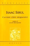 Cuvinte Catre Singuratici Partea Ii - Isaac Sirul