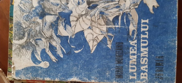Lumea basmului Mihai Munteanu 1989