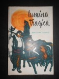 Jesus Lopez Pacheco - Lumina tragica