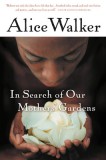 In Search of Our Mothers&#039; Gardens: Womanist Prose