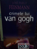 Jose Pablo Feinmann - Crimele lui Van Gogh (2007)