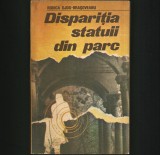 Cumpara ieftin Disparitia statuii din parc - Rodica Ojog-Brasoveanu - Carte Politista