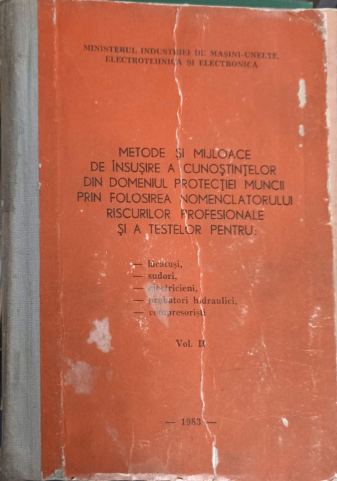 METODE SI MIJLOACE DE INSUSIRE A CUNOSTINTELOR DIN DOMENIUL PROTECTIEI MUNCII PRIN FOLOSIREA NOMENCLATOAREL-240077