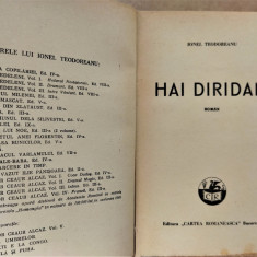 Ionel Teodoreanu - HAI DIRIDAM ed Cartea Romaneasca 1945