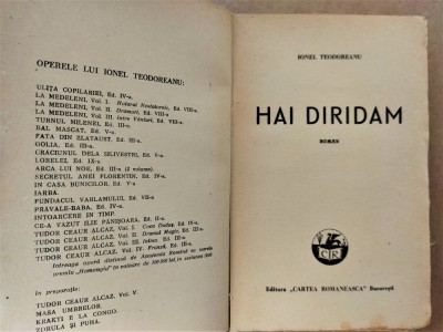 Ionel Teodoreanu - HAI DIRIDAM ed Cartea Romaneasca 1945 foto
