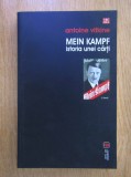 Antoine Vitkine - Mein Kampf. Istoria unei carti Adolf Hitler nazi nazism nazist