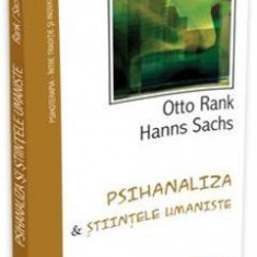 Psihanaliza si stiintele umaniste - Otto Rank. Hanns Sachs