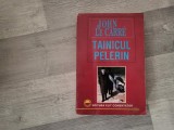 Tainicul pelerin de John Le Carre