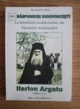 Argatu V. Ioan - Raspunsuri duhovnicesti ale parintelui Ilarion Argatu...