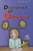 Dictionar de omonime &ndash; Alexandru Emil M.