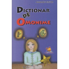 Dictionar de omonime &ndash; Alexandru Emil M.
