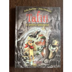 Tafiti si pestera fantomelor - Julia Boehme, Julia Ginsbach