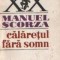 Calaretul fara somn - Cintul 3