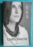 Chris Simion &ndash; 40 de zile ( prima editie )