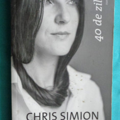 Chris Simion – 40 de zile ( prima editie )