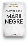 Chestiunea Mării Negre