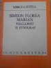 SIMEON FLOREA MARIAN, FOLCLORIST SI ETNOGRAF-MIRCEA FOTEA-226055