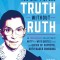 You Can&#039;t Spell Truth Without Ruth: An Unauthorized Collection of Witty &amp; Wise Quotes from the Queen of Supreme, Ruth Bader Ginsburg